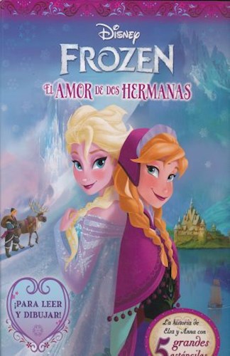 FROZEN. EL AMOR DE DOS HERMANAS
