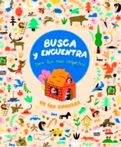 BUSCAS Y ENCUENTRA PARA LOS MAS PEQUEÑOS: EN LOS CUENTOS