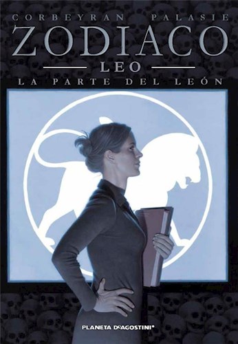 ZODIACO 05: LEO LA PARTE DEL LEON