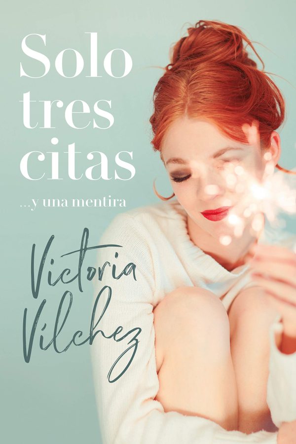 SOLO TRES CITAS Y UNA MENTIRA