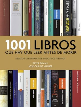 1001 LIBROS QUE HAY QUE LEER ANTES DE MORIR