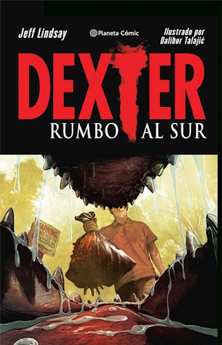 DEXTER 2: RUMBO AL SUR