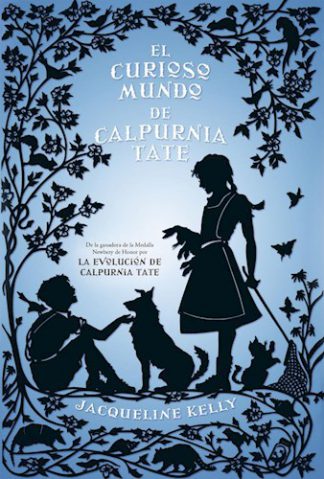 EL CURIOSO MUNDO DE CALPURNIA TATE
