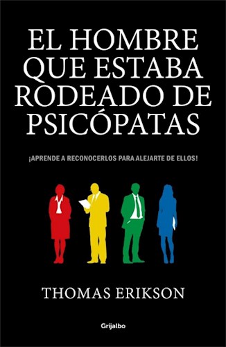 HOMBRE QUE ESTABA RODEADO DE PSICOPATAS