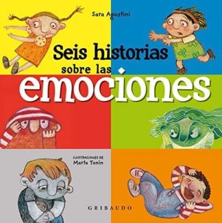 SEIS HISTORIAS SOBRE LAS EMOCIONES