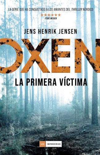OXEN. LA PRIMERA VICTIMA