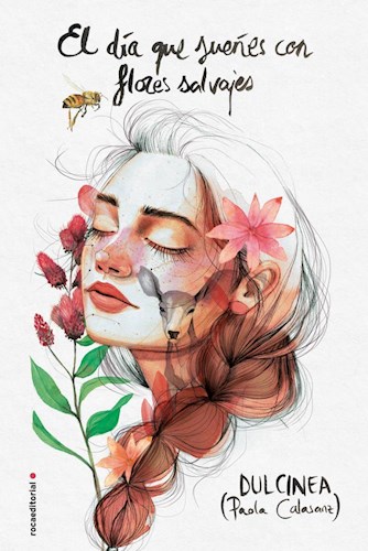 EL DIA QUE SUENES CON FLORES SALVAJES