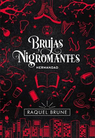 BRUJAS Y NIGROMANTES: HERMANDAD