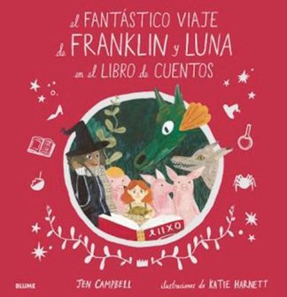 EL FANTASTICO VIAJE DE FRANKLIN Y LUNA EN EL LIBRO DE CUENTOS