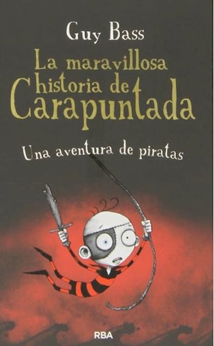 LA MARAVILLOSA HISTORIA DE CARAPUNTADA