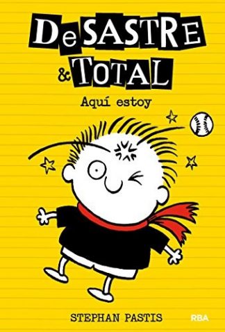 DESASTRE & TOTAL 3: AQUI ESTOY