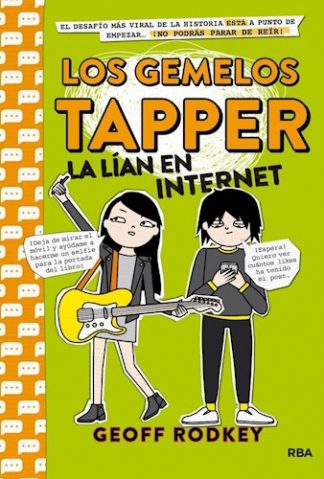 LOS GEMELOS TAPPER 4: LA LIAN EN INTERNET