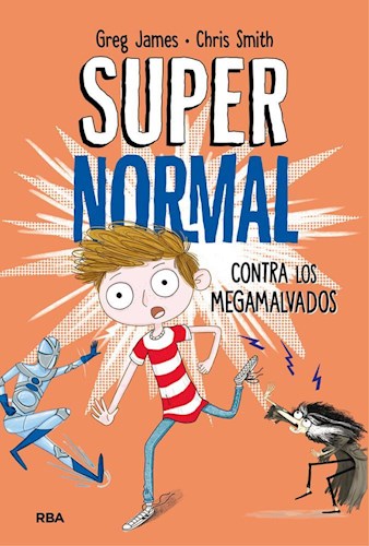 SUPER NORMAL CONTRA LOS MEGAMALVADOS