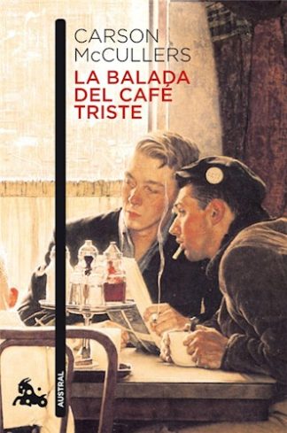 LA BALADA DEL CAFE TRISTE