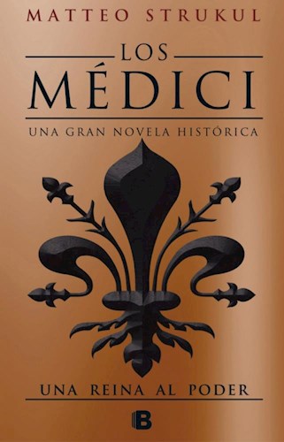 LOS MEDICI 3: UNA REINA AL PODER
