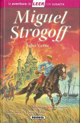 MIGUEL STROGOFF. JULIO VERNE