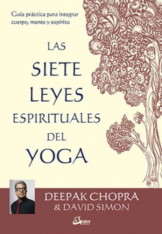 SIETE LEYES ESPIRITUALES DEL YOGA