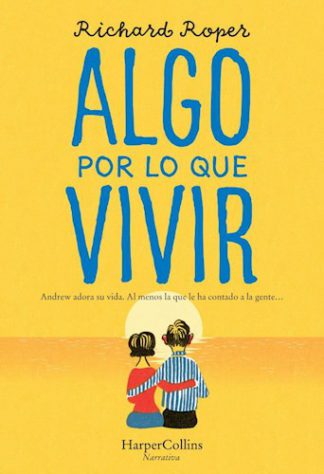 ALGO POR LO QUE VIVIR