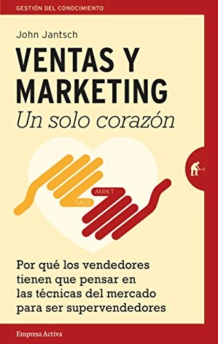 VENTAS Y MARKETING UN SOLO CORAZON
