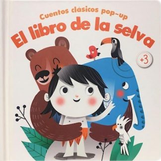 CUENTOS CLASICOS POP-UP: EL LIBRO DE LA SELVA