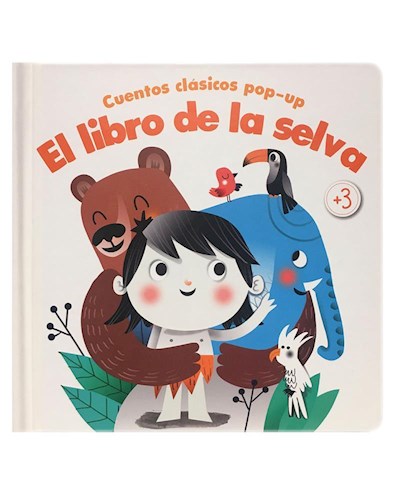 CUENTOS CLASICOS POP-UP: EL LIBRO DE LA SELVA