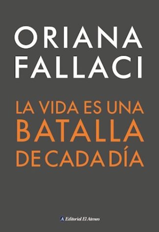 LA VIDA ES UNA BATALLA DE CADA DIA