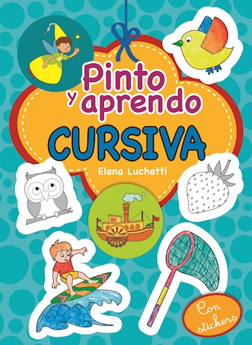 PINTO Y APRENDO CURSIVA