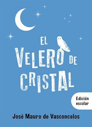EL VELERO DE CRISTAL.