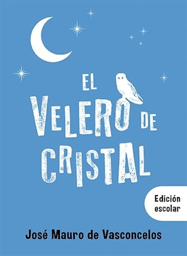 EL VELERO DE CRISTAL.