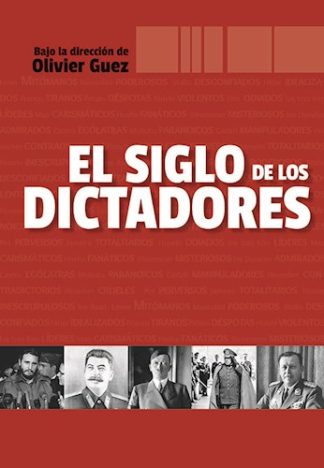 EL SIGLO DE LOS DICTADORES