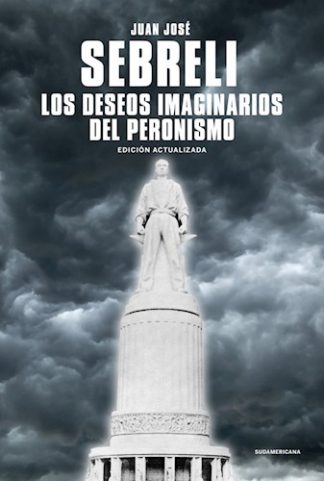 DESEOS IMAGINARIOS DEL PERONISMO