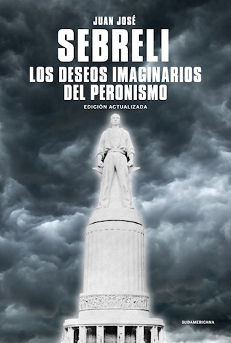 DESEOS IMAGINARIOS DEL PERONISMO