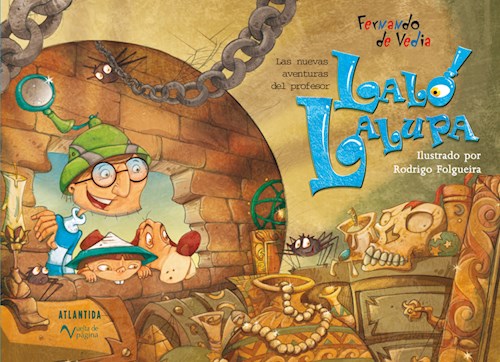 NUEVAS AVENTURAS DEL PROFESOR LALO LA LUPA