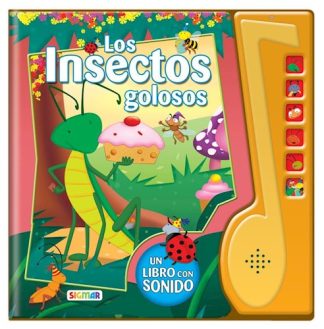 LOS INSECTOS GOLOSOS