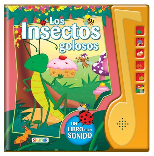 LOS INSECTOS GOLOSOS