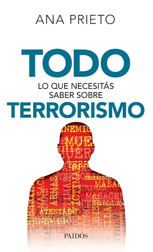 TODO LO QUE NECESITAS SABER SOBRE TERRORISMO