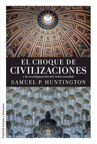 EL CHOQUE DE CIVILIZACIONES