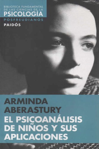 EL PSICOANALISIS DE NIÑOS Y SUS APLICACIONES