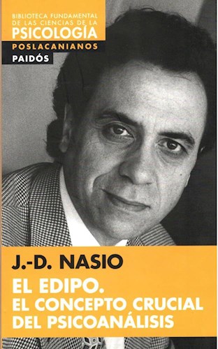 EL EDIPO.EL CONCEPTO CRUCIAL DEL PSICOANALISIS