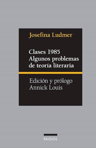 CLASES 1985. ALGUNOS PROBLEMAS DE TEORIA LITERARIA