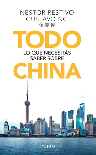 TODO LO QUE NECESITAS SABER SOBRE CHINA