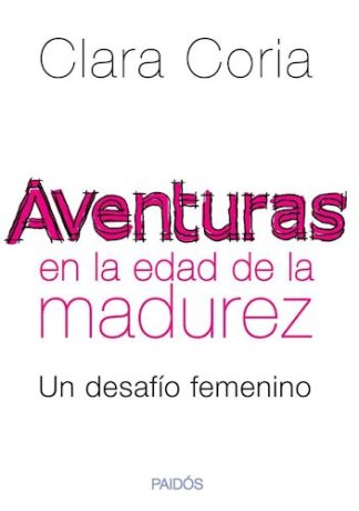 AVENTURAS EN LA EDAD DE LA MADUREZ