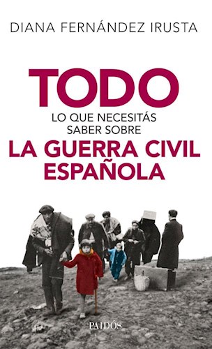 TODO LO QUE NECESITAS SABER SOBRE LA GUERRA CIVIL ESPAÑOLA