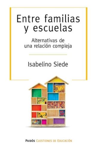 ENTRE FAMILIAS Y ESCUELAS