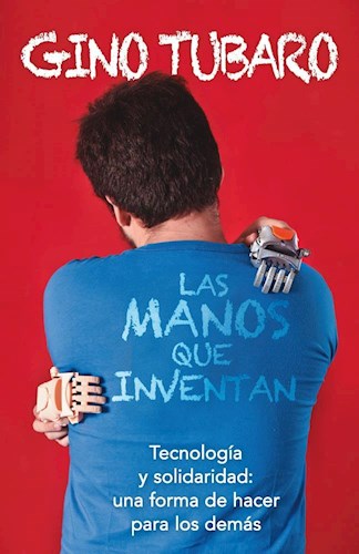 LAS MANOS QUE INVENTAN