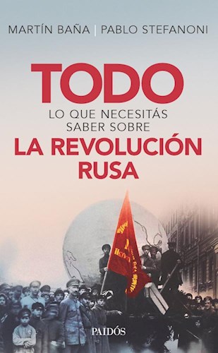 TODO LO QUE NECESITAS SABER SOBRE LA REVOLUCION RUSA