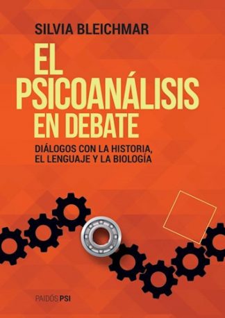 EL PSICOANALISIS EN DEBATE