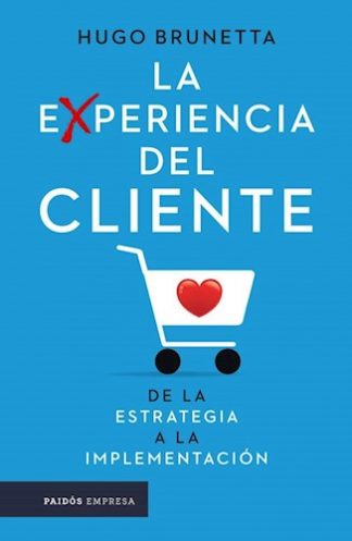 LA EXPERIENCIA DEL CLIENTE