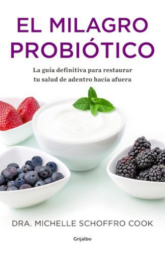 EL MILAGRO PROBIOTICO
