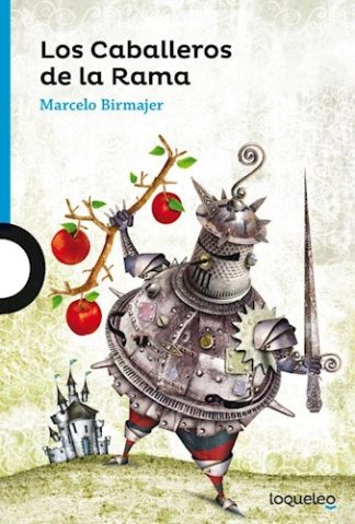 LOS CABALLEROS DE LA RAMA